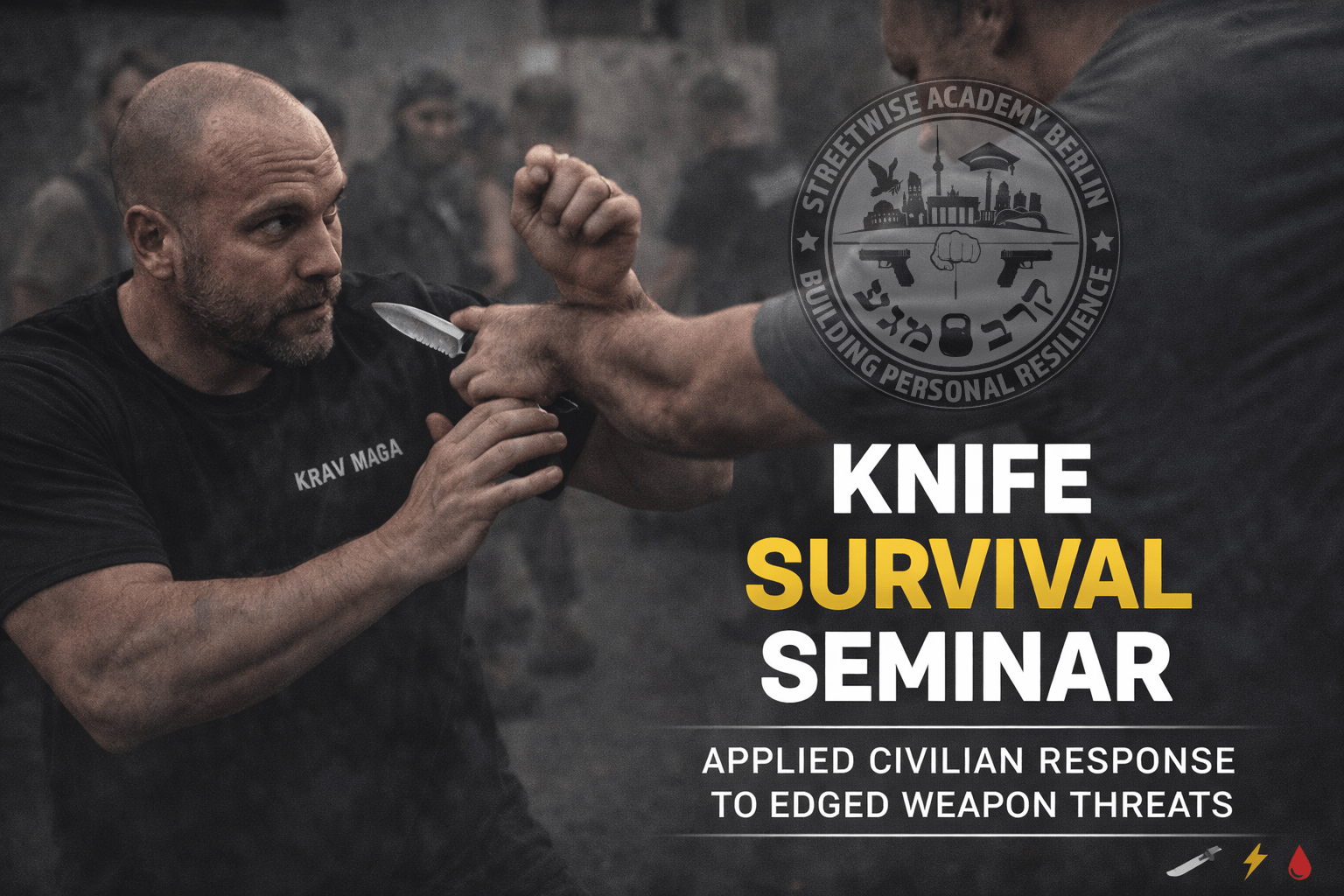 Knife Survival Seminar — Applied Civilian Response to Edged Weapon Threats