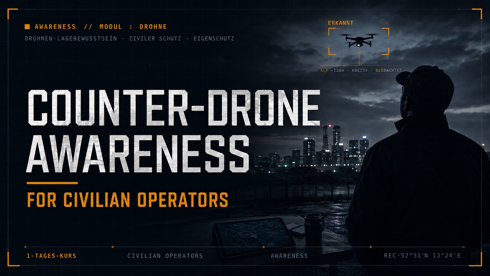 Counter-Drone Awareness für zivile Einsatzkräfte — HEAT-Modul der Streetwise Academy Berlin
